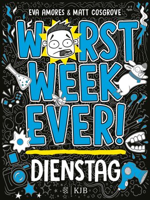 cover image of Worst Week Ever  –  Dienstag